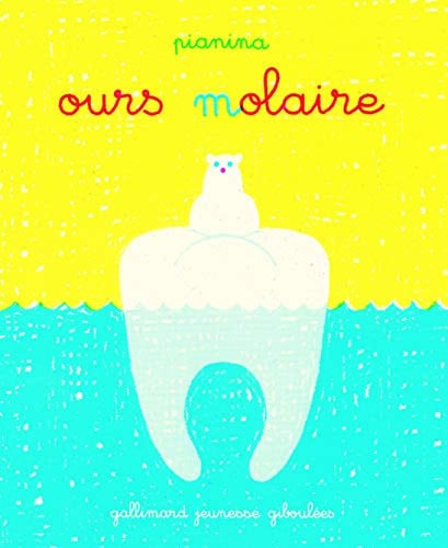 OURS MOLAIRE, de PIANINA | portada del libro