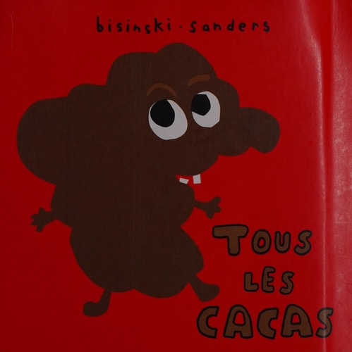 TOUS LES CACAS, de SANDERS | portada del libro