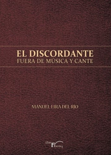 El discordante, de Lira del Río | portada del libro