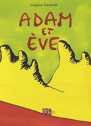 Adam et Eve, de Grégoire Solotareff | portada del libro
