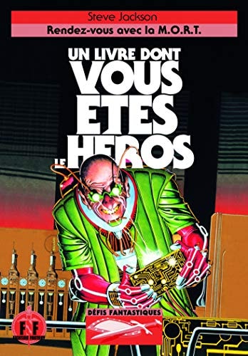 RENDEZ-VOUS AVEC LA M.O.R.T., de Steve Jackson | portada del libro