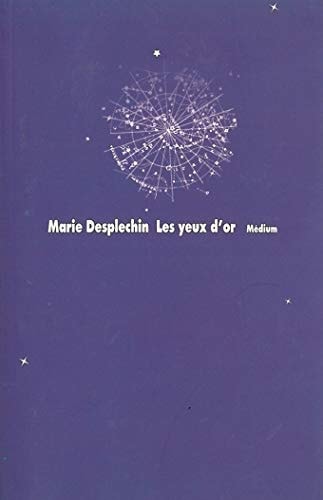 ES YEUX D'OR, de Marie Desplechin | portada del libro