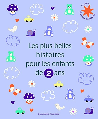 LES PLUS BELLES HISTOIRES POUR LES ENFANTS DE 2 ANS, de Mem Fox | portada del libro