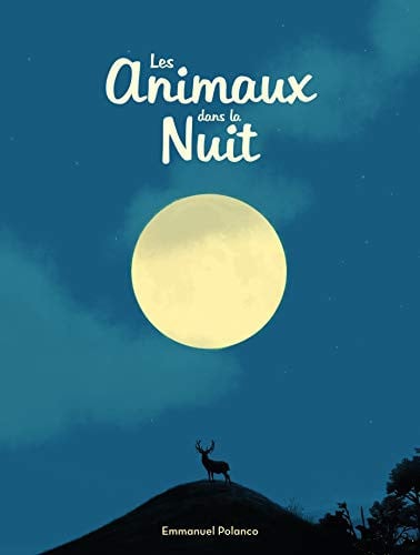 LES ANIMAUX DANS LA NUIT, de POLANCO | portada del libro