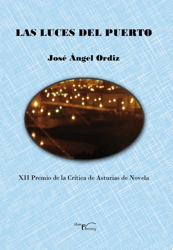 Las luces del puerto, de Ordiz Llaneza | portada del libro