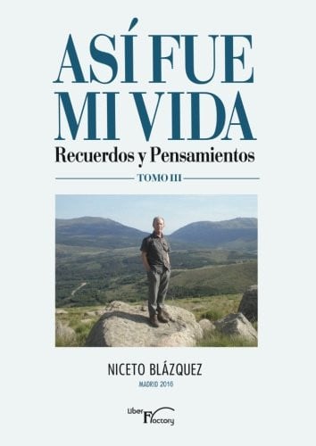 Así fue mi vida - Tomo III, de Blázquez Fernández | portada del libro