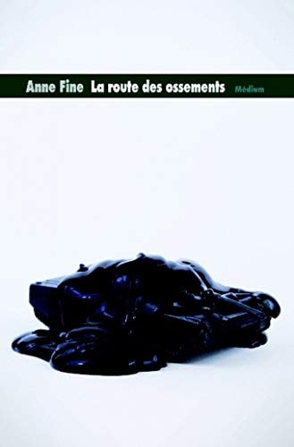 A ROUTE DES OSSEMENTS, de Anne Fine | portada del libro