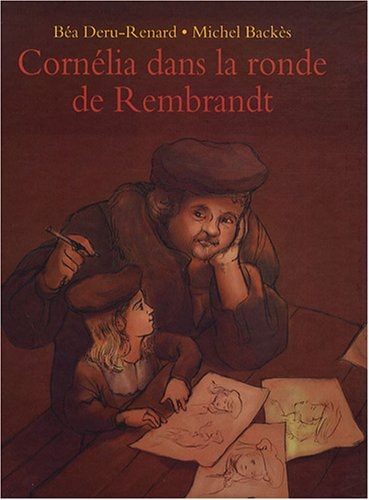 ORNELIA DANS LA RONDE DE REMBRANDT, de Béatrice Deru-Renard | portada del libro