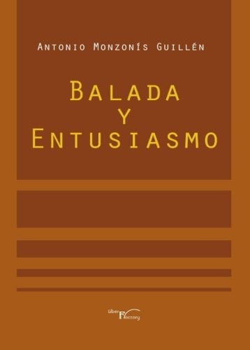 Balada y entusiasmo, de Monzonís Guillén | portada del libro