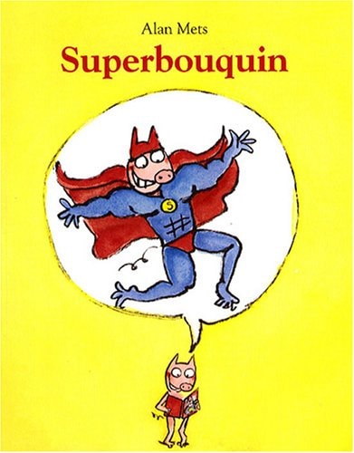 UPERBOUQUIN, de Alan Mets | portada del libro
