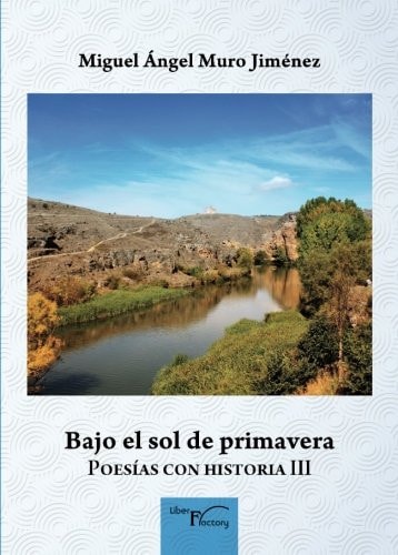 Bajo el sol de primavera., de Muro Jimenez | portada del libro