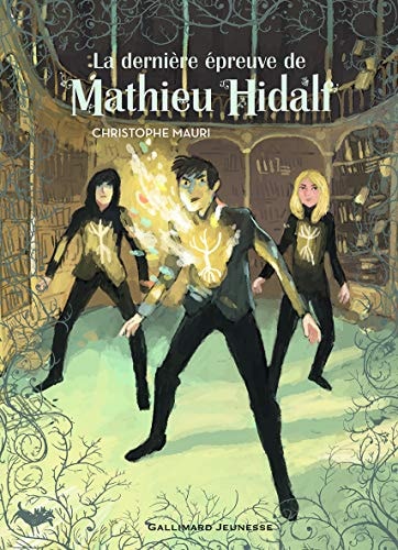 MATHIEU HIDALF 5 LA DERNIERE EPREUVE DE MATHIEU HIDALF, de Christophe Mauri | portada del libro
