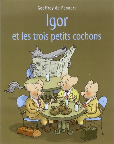 GOR ET LES TROIS PETITS COCHONS, de Geoffroy de Pennart | portada del libro