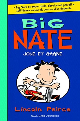 BIG NATE JOUE ET GAGNE, de Lincoln Peirce | portada del libro
