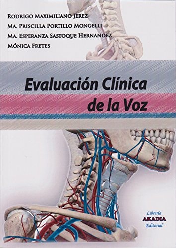 EVALUACION CLINICA DE LA VOZ, de Rodrigo Maximiliano Jerez | portada del libro