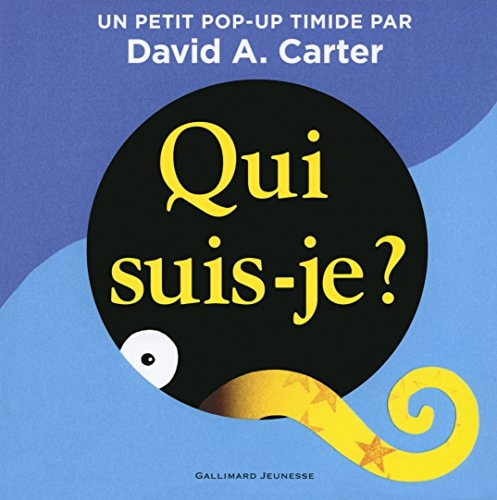 QUI SUIS-JE ?, de David A. Carter | portada del libro