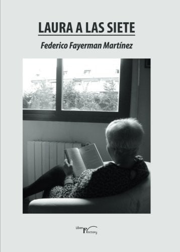 Laura a las siete, de Fayerman Martínez | portada del libro