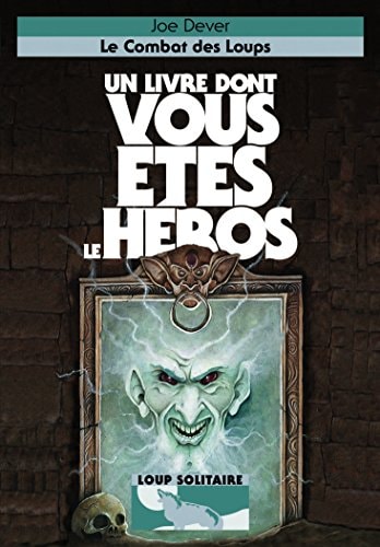 LE COMBAT DES LOUPS, de Joe Dever | portada del libro