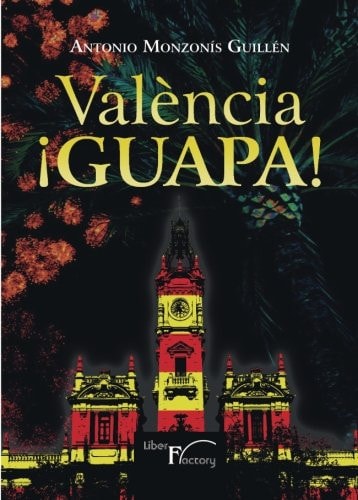 València ¡Guapa!, de Monzonís Guillén | portada del libro