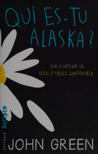 QUI ES-TU ALASKA ?, de John Green | portada del libro