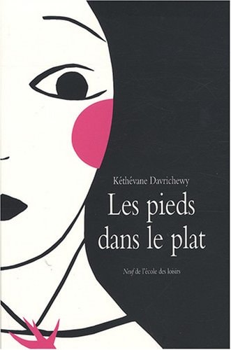 ES PIEDS DANS LE PLAT, de Kéthévane Davrichewy | portada del libro
