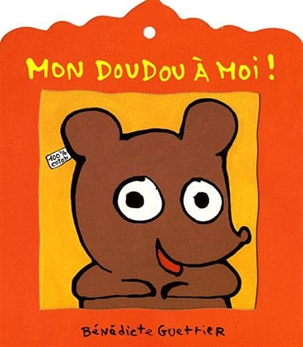 MON DOUDOU A MOI, de Bénédicte Guettier | portada del libro