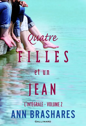 QUATRE FILLES ET UN JEAN INTEGRALE VOLUME 2, de Ann Brashares | portada del libro