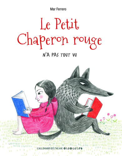 LE PETIT CHAPERON ROUGE N'A PAS TOUT VU, de FERRERO | portada del libro