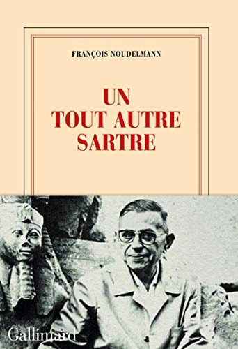 UN TOUT AUTRE SARTRE, de François Noudelmann | portada del libro