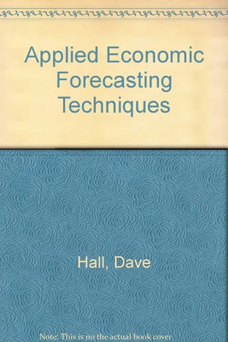 APPLIED ECONOMIC FORECASTING TECHNIQUE, de HALL | portada del libro