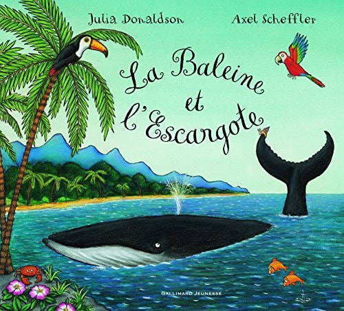 LA BALEINE ET L'ESCARGOTE, de Julia Donaldson | portada del libro