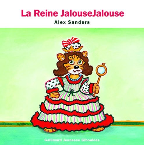LA REINE JALOUSEJALOUSE, de SANDERS | portada del libro