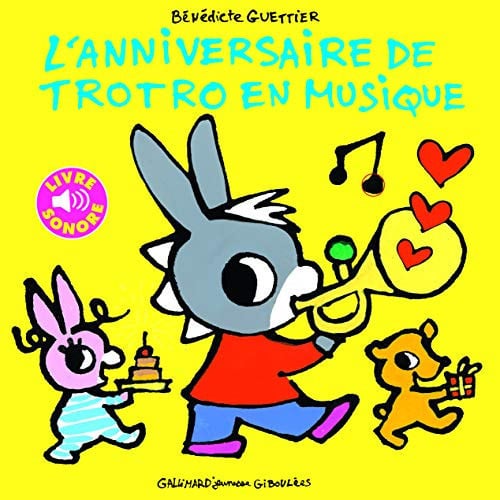 L'ANNIVERSAIRE DE TROTRO EN MUSIQUE, de GUETTIER | portada del libro