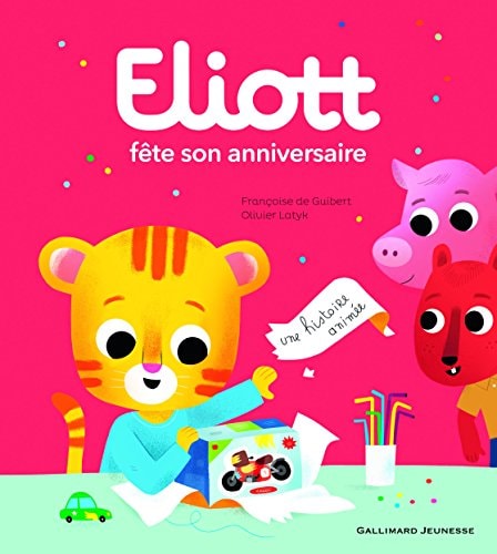 ELIOTT FETE SON ANNIVERSAIRE, de Françoise de Guibert | portada del libro