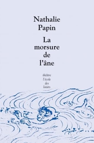 A MORSURE DE L'ANE, de Nathalie Papin | portada del libro