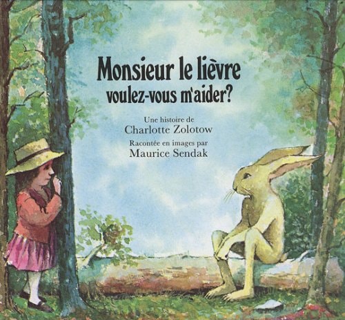 ONSIEUR LE LIEVRE VOULEZ-VOUS M'AIDER ?, de Charlotte Zolotow | portada del libro