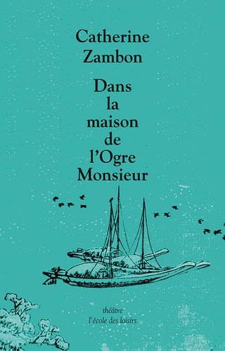 ANS LA MAISON DE L'OGRE MONSIEUR, de Catherine Zambon | portada del libro