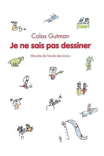 E NE SAIS PAS DESSINER, de Colas Gutman | portada del libro