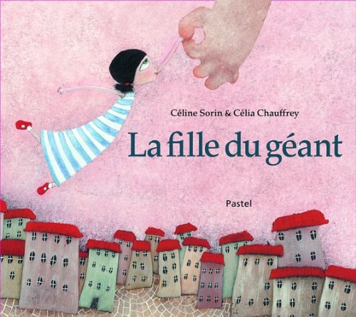 A FILLE DU GEANT, de Céline Sorin | portada del libro