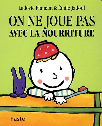 N NE JOUE PAS AVEC LA NOURRITURE, de Ludovic Flamant | portada del libro