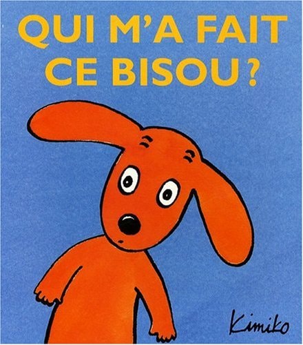 UI M'A FAIT CE BISOU ?, de Kimiko | portada del libro