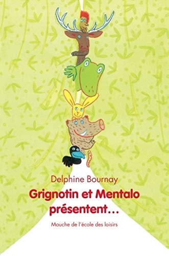 RIGNOTIN ET MENTALO PRESENTENT?, de Delphine Bournay | portada del libro