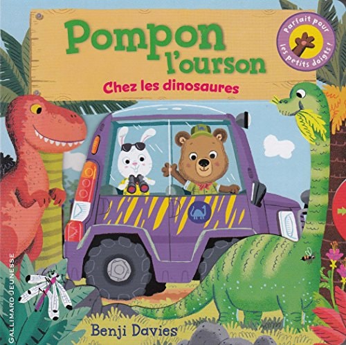 POMPON L'OURSON CHEZ LES DINOSAURES, de Benji Davies | portada del libro