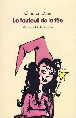 E FAUTEUIL DE LA FEE, de Christian Oster | portada del libro