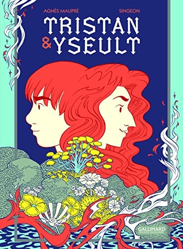 TRISTAN ET YSEULT HS BD, de Agnès Maupré | portada del libro