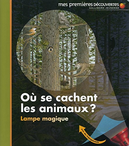 OU SE CACHENT LES ANIMAUX ?, de Sylvaine Peyrols | portada del libro