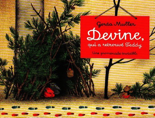 EVINE, QUI A RETROUVE TEDDY UNE, de Gerda Muller | portada del libro