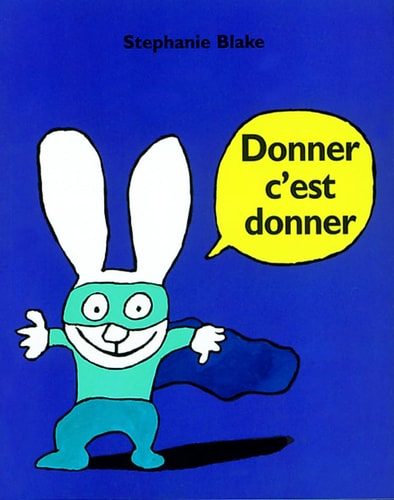 Donner, c'est donner, de Stephanie Blake | portada del libro