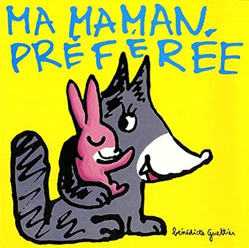 MA MAMAN PREFEREE, de Bénédicte Guettier | portada del libro