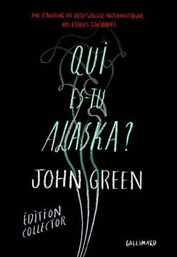 QUI ES-TU ALASKA ? EDITION SPECIALE, de John Green | portada del libro